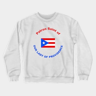 PUERTO RICO PATRON SAINT Crewneck Sweatshirt